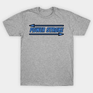 powerstroke T-Shirt